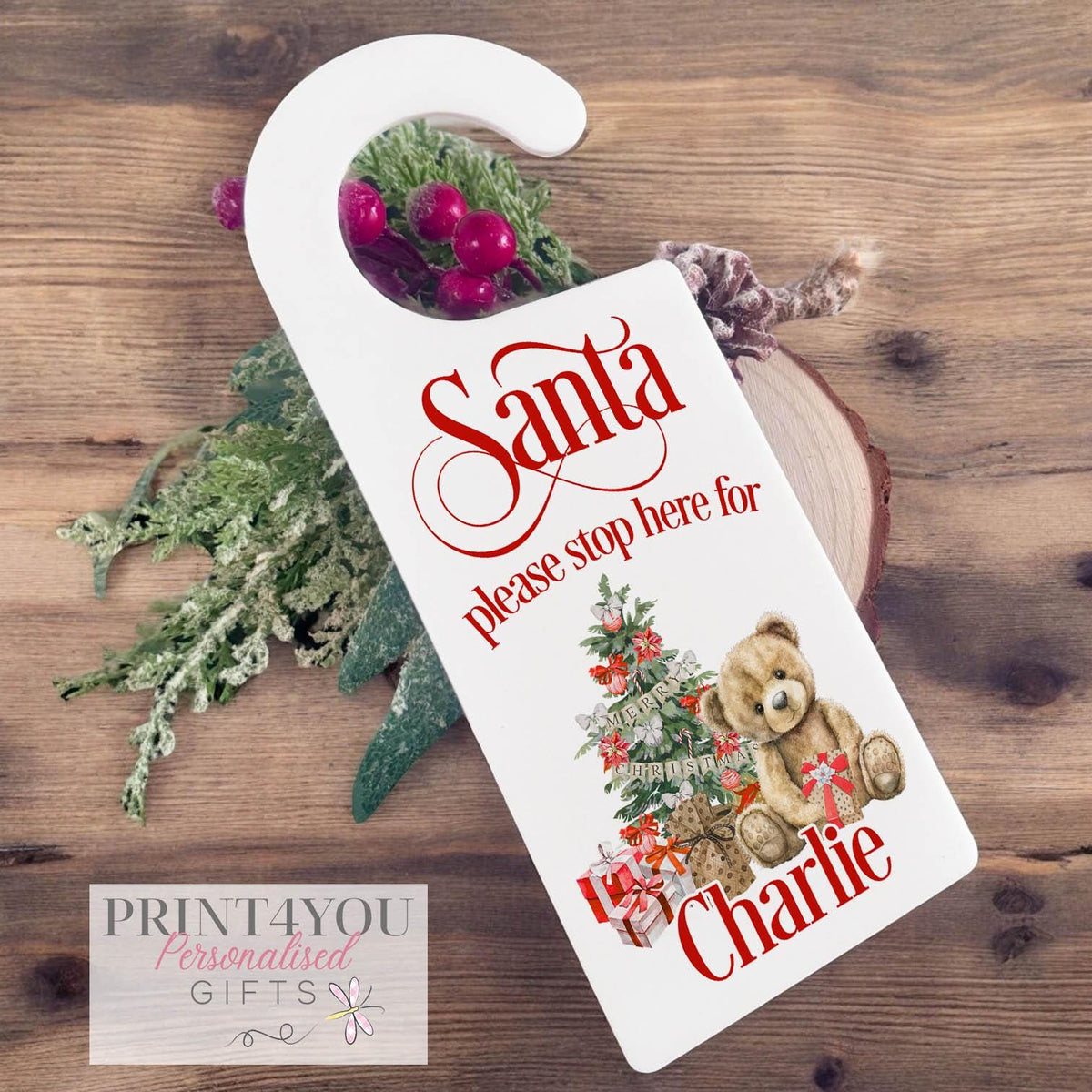 Personalised Teddy Bear Santa Stop Here door hanger, acrylic sign with custom name