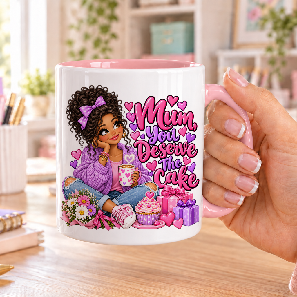 Mum You Deserve the Cake birthday design – white ceramic mug with pink handle and pink inside