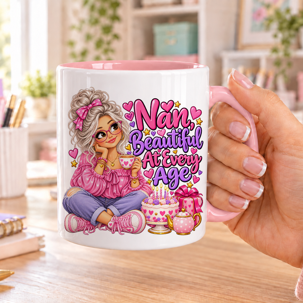 Nan Beautiful at Every Age birthday design – white ceramic mug with pink handle and pink inside