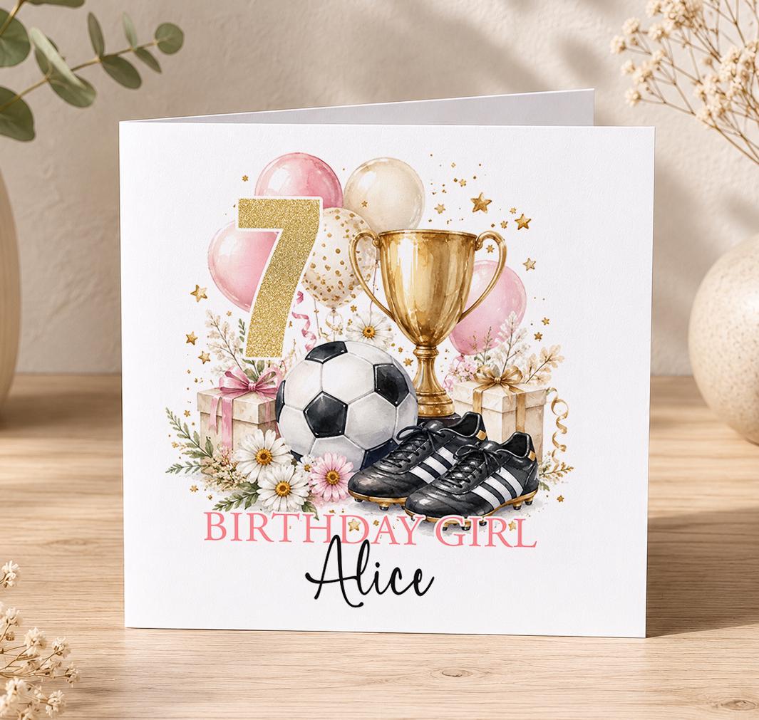 Personalised girls football birthday card – football, boots and trophy with a gold 7, Birthday Girl Alice