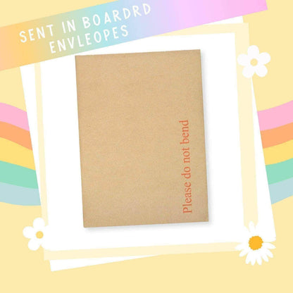 Every card is sent in a hard-backed board envelope marked please do not bend
