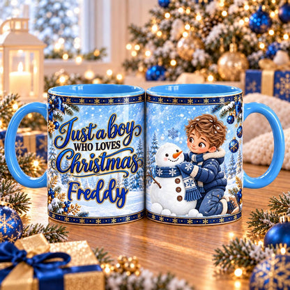 Just a Boy Who Loves Christmas mug – Snowman Hug design