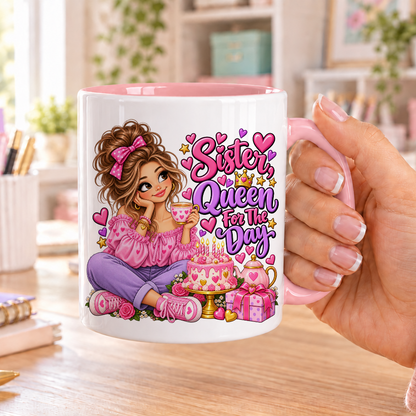 Sister Queen for the Day birthday design – white ceramic mug with pink handle and pink inside