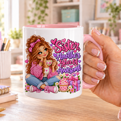 Sister Another Year of Awesome birthday design – white ceramic mug with pink handle and pink inside