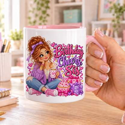Birthday Cheers Sis birthday design – white ceramic mug with pink handle and pink inside