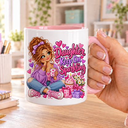 Daughter Keep on Sparkling birthday design – white ceramic mug with pink handle and pink inside