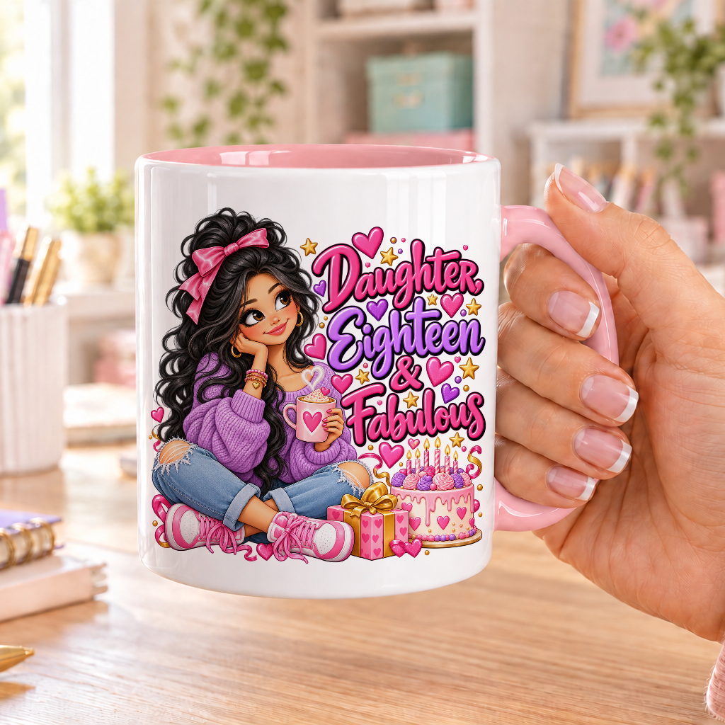 Daughter Eighteen and Fabulous birthday design – white ceramic mug with pink handle and pink inside