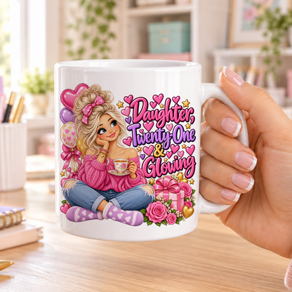 Daughter Twenty-One and Glowing birthday design – plain white ceramic mug