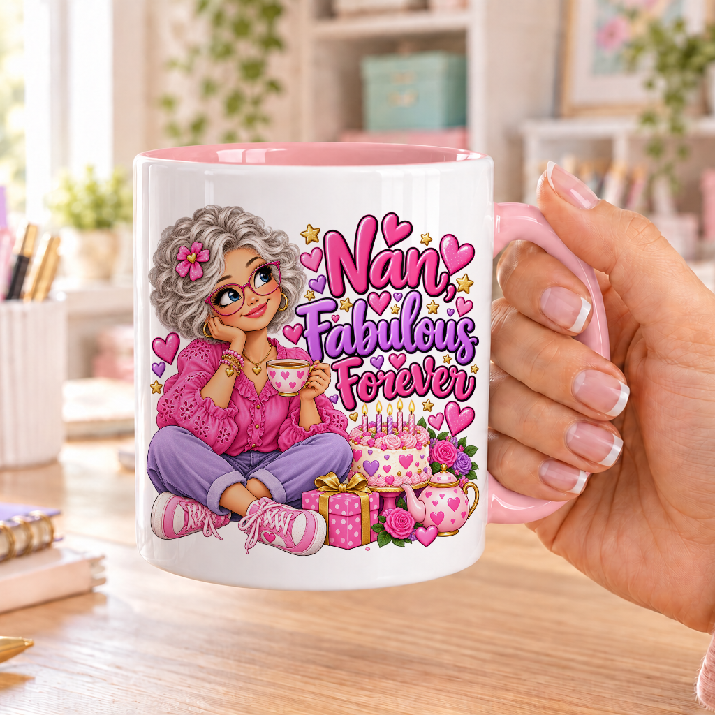Nan Fabulous Forever birthday design – white ceramic mug with pink handle and pink inside