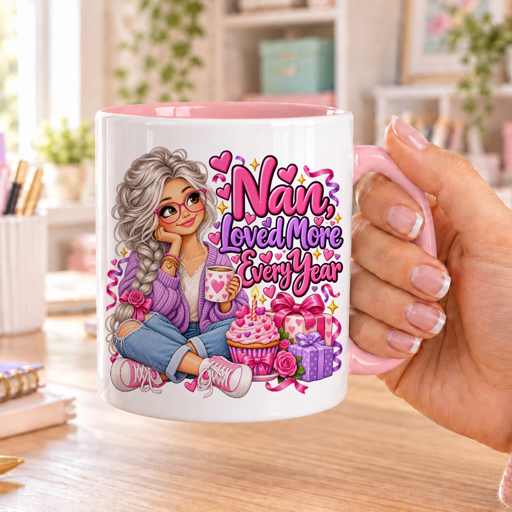 Nan Loved More Every Year birthday design – white ceramic mug with pink handle and pink inside