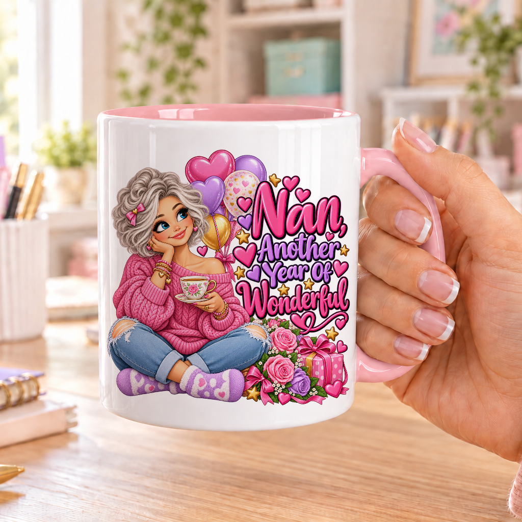 Nan Another Year of Wonderful birthday design – white ceramic mug with pink handle and pink inside