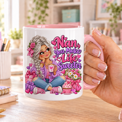 Nan You Make Life Sweeter birthday design – white ceramic mug with pink handle and pink inside