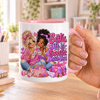 Bestie Life Is Sweeter with You birthday design – white ceramic mug with pink handle and pink inside