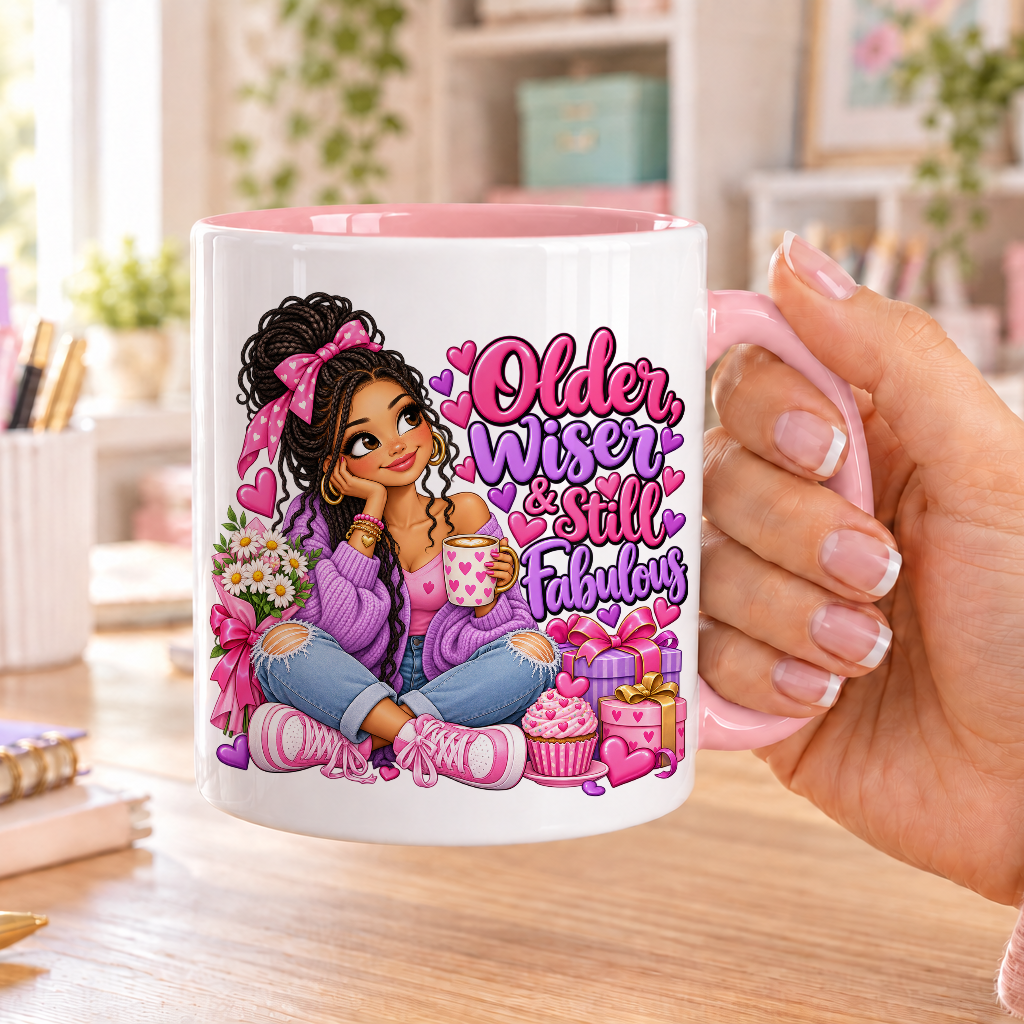Older Wiser and Still Fabulous birthday design – white ceramic mug with pink handle and pink inside