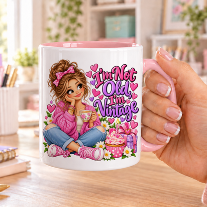 I'm Not Old I'm Vintage birthday design – white ceramic mug with pink handle and pink inside
