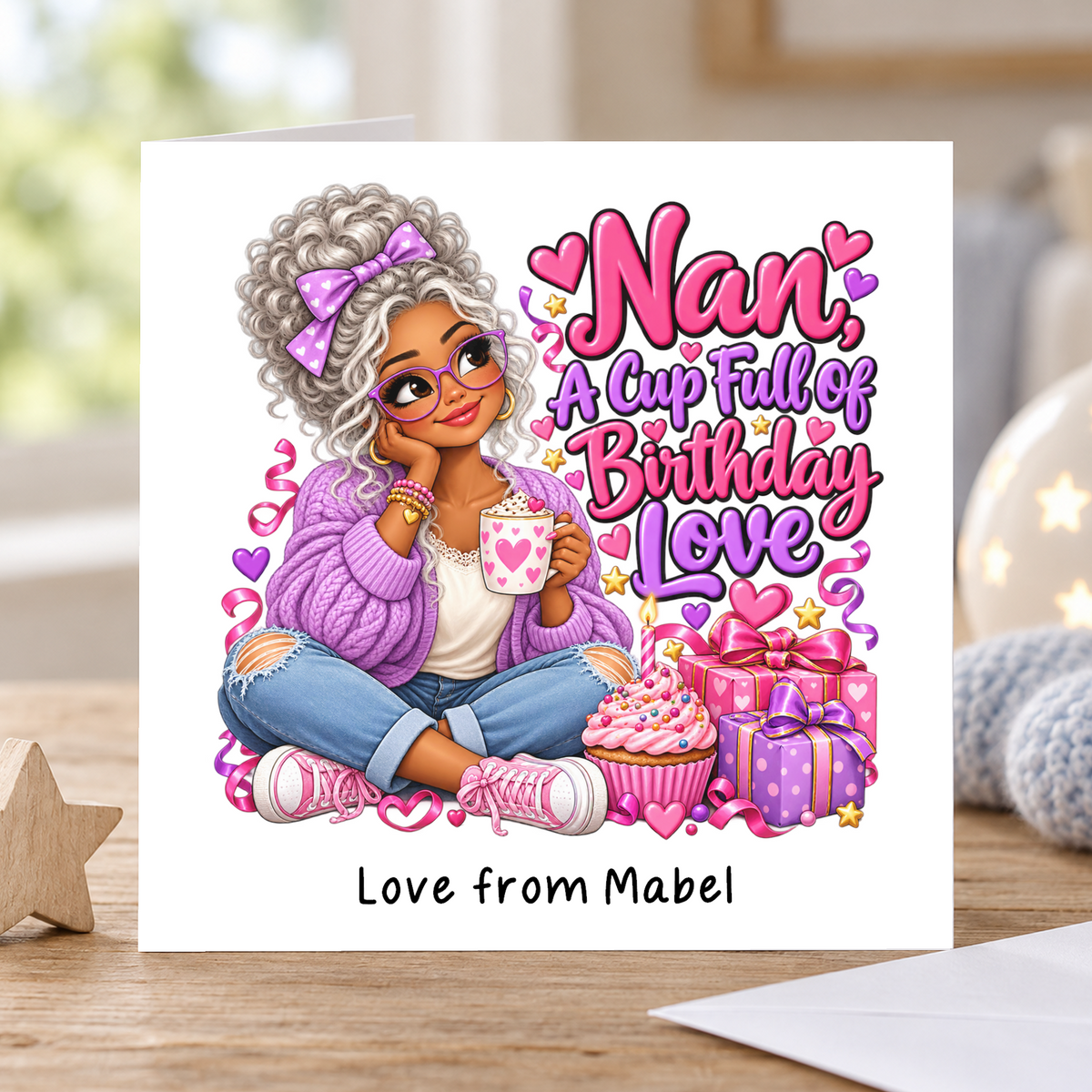 Personalised Nan a Cup Full of Birthday Love Card, Love From Name, 6x6 Inch – square white greeting card with personalised Love from line; example shown