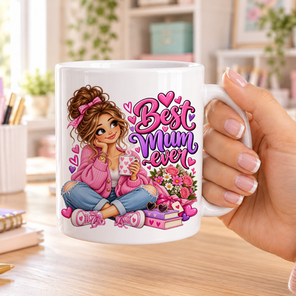 Best Mum Ever design – plain white ceramic mug