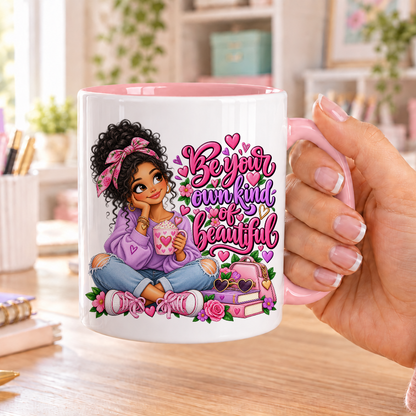 Be your Own Kind of Beautiful design – white ceramic mug with pink handle and pink inside