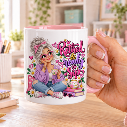 Retired and Ready to Sip design – white ceramic mug with pink handle and pink inside