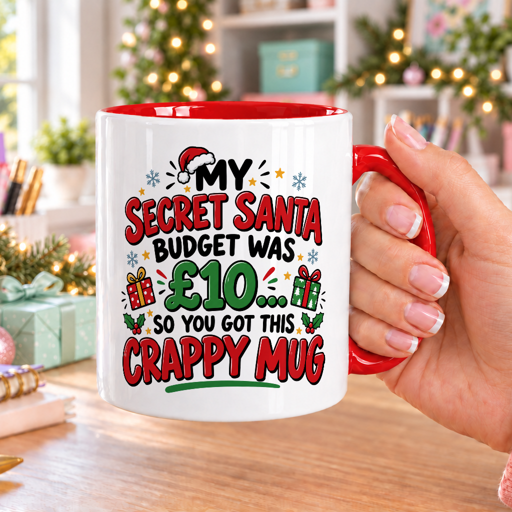 My Secret Santa Budget Was £10 Crappy Mug – white mug with red handle and inside