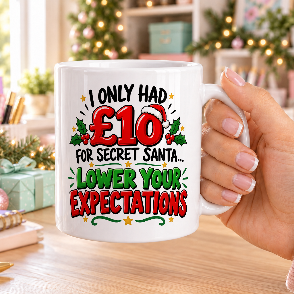 Secret Santa Mug – Lower Your Expectations – plain white mug