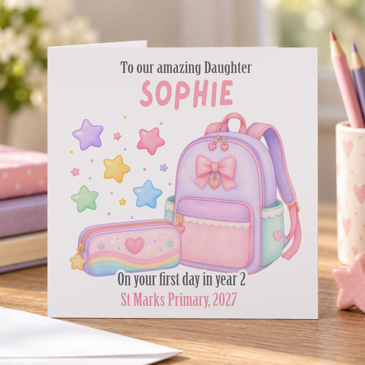Personalised First Day at School Card, Pink School Bag, Any Name & School Year, 6x6 Inch