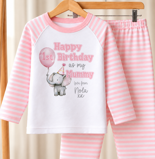 Personalised pink and white striped kids pyjamas with Happy 1st Birthday as my Mummy elephant design and a custom name printed on the front