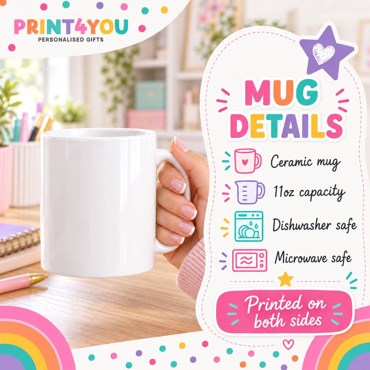 Print4You mug details – 11oz white ceramic mug, dishwasher and microwave safe, printed on both sides